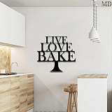 Настенное панно надпись Live Love Bake для декора кухни